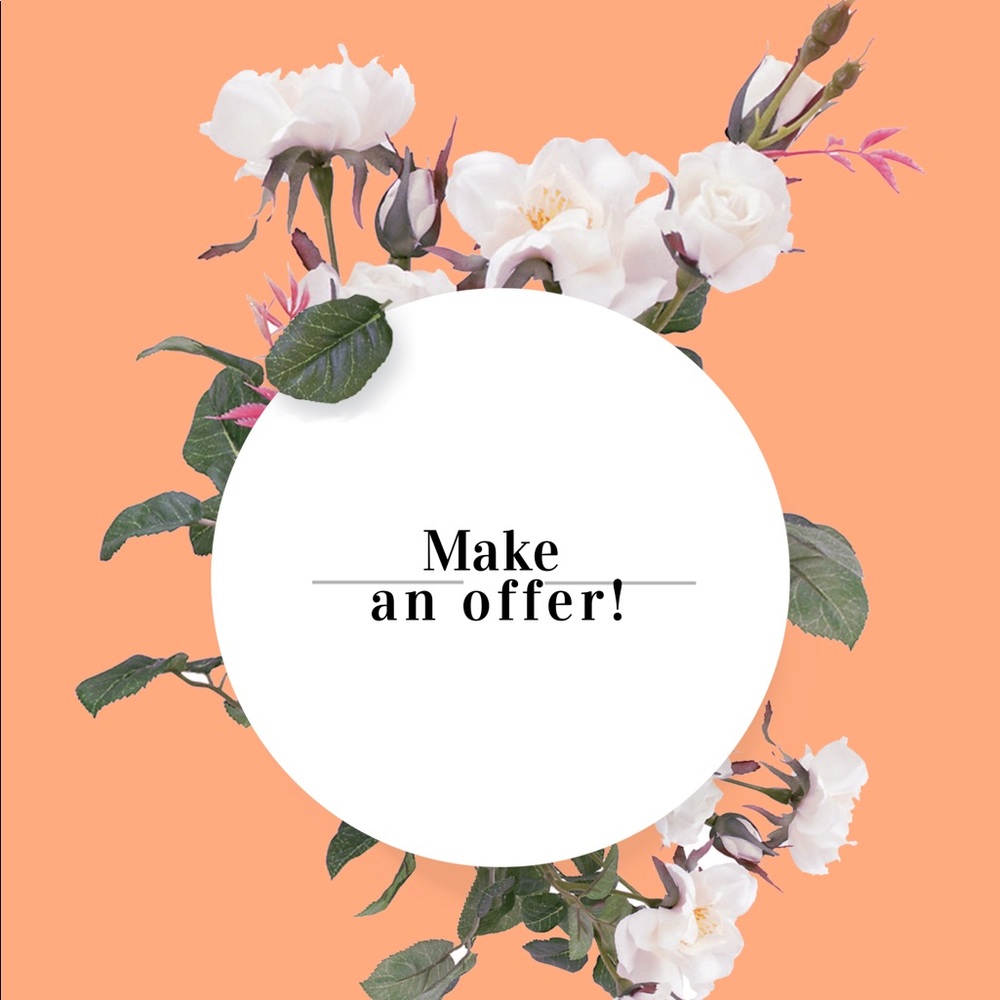 All offers are welcome! I will not get offended!